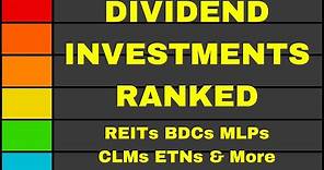 Ranking the Best Types of Dividend Stock Investments