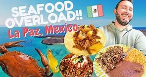 MEXICAN STREET FOOD in La Paz, Mexico!! 🇲🇽 Seafood OVERLOAD + BONE MARROW Birria Tacos 😱
