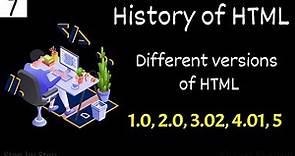 #7. History of HTML || Different versions of HTML || Web Development Series