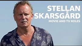 The Rise of Stellan Skarsgård | IMDb NO SMALL PARTS