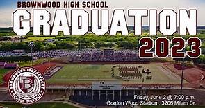 Brownwood High School Graduation - Class of 2023