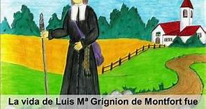 Luis Mª Grignion de Montfort, el niño que llegó a ser Santo