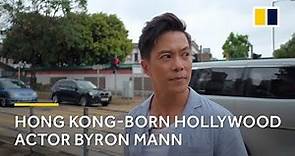 Byron Mann: Hong Kong boy who became Hollywood actor
