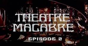 Theatre Macabre - Episode 2 - The Man Who Demoralized Hadleyburg