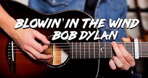 Bob Dylan - Blowin' In The Wind Guitar Lesson // Easy Acoustic Songs for Beginners