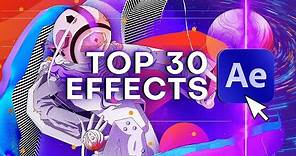 Top 30 Best Effects in After Effects