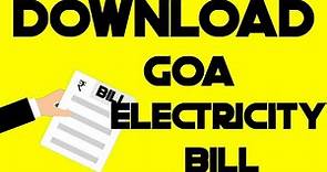 How to Download Goa Electricity Bill Online | Download Duplicate Electricity Bill