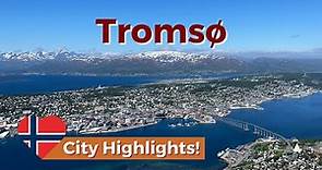 Tromsø City Highlights: The Best Things To Do In Tromso, Northern Norway