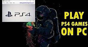 How To Use PS4 Games on PC | Best PS4 Emulators for PC