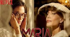 Netflix Movie Maria 2024 Trailer Release Date Revealed