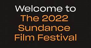 Welcome to The 2022 Sundance Film Festival