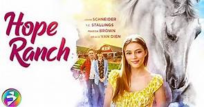HOPE RANCH | Full Family Horse Movie 🐎| Grace Van Dien