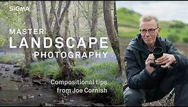Master landscape photography with Joe Cornish