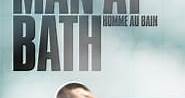 Man at Bath (2010) - AZ Movies
