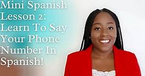 How To Say Your Phone Number In Spanish | Spanish Lesson for Beginners | Ama Spanish