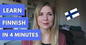 Learn To Speak Finnish In 4 Minutes