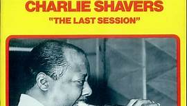 Charlie Shavers - The Last Session