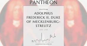 Adolphus Frederick II, Duke of Mecklenburg-Strelitz Biography - Duke of Mecklenburg-Strelitz