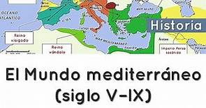 ⭐ Mapa del Mundo mediterráneo (siglo V - IX) 📘 aulamedia