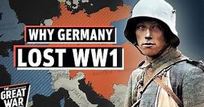 Why Germany Lost the First World War (Documentary)
