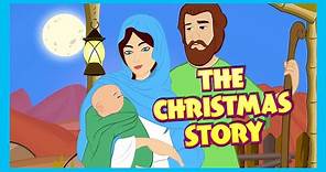 The Christmas Story - Birth Of JESUS CHRIST | Bible Story For Children | Bedtime Stories For Kids