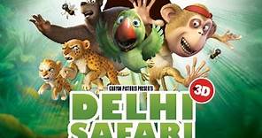 Delhi Safari Cartoon Full Movie 1080p Dubbed in Hindi Bollywood Animation Movie 2019
