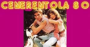 CENERENTOLA '80 (1984) Film Completo HD [Versione Integrale]