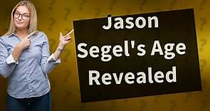 How old is Jason Segel?