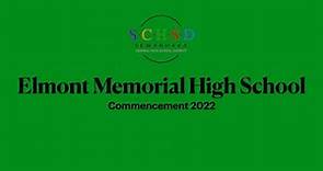 Elmont Memorial High School Graduation - 6/26/22 @ 9:30AM