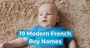 19 Modern French Boy Names