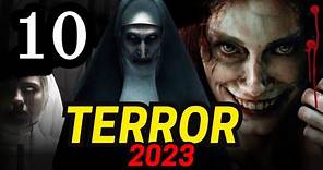 Top 10 Mejores Películas de TERROR del 2023