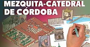 Historia de la Mezquita-Catedral de Córdoba