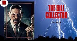The Bill Collector | HD I Full Movie | Crime Drama | Full movie in English