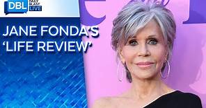 Jane Fonda's 'Final Act:' Live Life With Intention