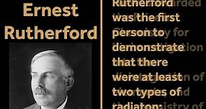 Nobel Prize Winner - Ernest Rutherford