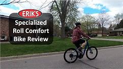 Specialized Roll Comfort Bike Review by ERIK'S Bike Board Ski / Best Comfort Bike!
