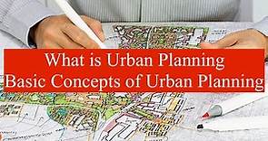 What are Basics of Urban Planning that everybody should Know