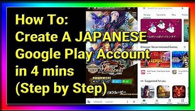 How To Create a Japanese Google Play Account - 4 mins - Step by Step