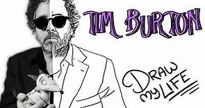 TIM BURTON | Draw My Life