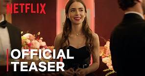 Emily in Paris | Official Teaser & Date Announce | Netflix