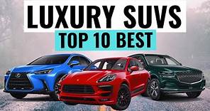 Top 10 BEST Luxury SUVs You Can Buy For 2024 || Expert Picks For Reliability & Value