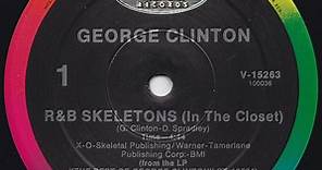 George Clinton - R&B Skeletons (In The Closet)
