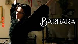 Barbara - Film in voller Länge | ARTE