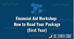 Financial Aid & Scholarship Series: How to Read Your Financial Aid Package (First-Year Students)