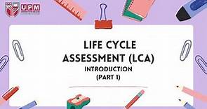 Chapter 1 - Life cycle assessment (LCA) - Introduction (part 1)