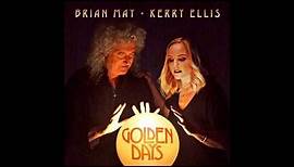 Brian May & Kerry Ellis - Golden Days