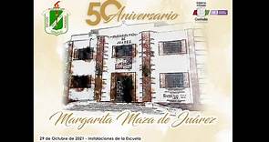 50 Aniversario escuela secundaria Margarita Maza de Juarez