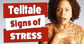 Signs Your Body Is Stressed - Telltale Signs