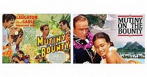 MUTINY ON THE BOUNTY - 1935 & 1962