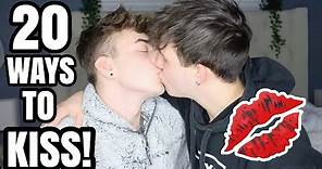 20 WAYS TO KISS MY BOYFRIEND! w/ Brandon Szczupaj